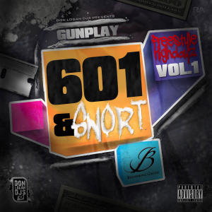 Gunplay 601 and Snort mixtape cover